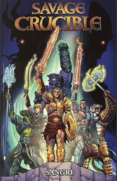 Front cover of the Savage Crucible Volume 1 Sangre graphic novel, showing a group of battle-worn gladiator and monster warrior characters from the comic lore.